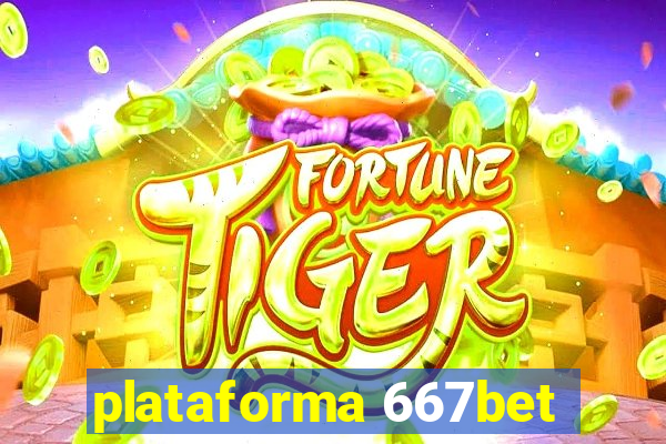 plataforma 667bet